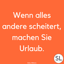 Für den antrag auf unbezahlten urlaub gibt es kein offizielles formular. Urlaub Spruche Top 100 Lustig Motivierend Inspirierend