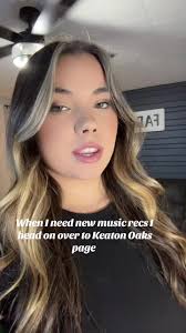 I need her playlist fr @Keaton T. Oaks #keatonoaks #countrymusic #fyp