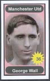 MANCHESTER UNITED-GREATEST CLUB PROFESSIONALS- #036-GEORGE WALL