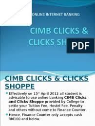 Setahu aku untuk dapatkan bank statement korang dikehendaki untuk pergi ke bank dan meminta pihak bank korang untuk print bank statement tersebut untuk 3 bulan atau 6 bulan. Cimb Clicks Clicks Shoppe Online Banking Online Banking Banks Banking
