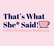 That's What She Said! Empower, Elevate, Educate 2026