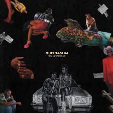 Various Artists Queen Slim The Soundtrack Lyrics And Tracklist Genius