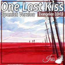 One Last Kiss (Spanish Version) [from 