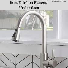 9 best kitchen faucets under $100 in