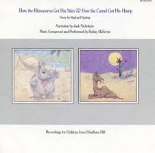 But uglier yet is the hump we get from having too little to do. Rudyard Kipling Jack Nicholson Bobby Mcferrin How The Rhinoceros Got His Skin How The Camel Got His Hump 1988 Cd Discogs