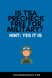 Is Tsa Precheck Free For Military In 2020 Work Travel Tsa Precheck Business Travel