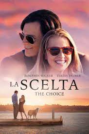 Provided to ruclip by believe a. La Scelta The Choice 2016 Scheda Film Stardust