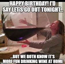 Birthday card for men him 'maturing nicely. 20 Funny Birthday Wishes With Wine Funny Birthday Wishes