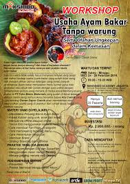 Workshop Usaha Ayam Bakar Tanpa Warung 24 25 Februari 2018 Toko Mesin Maksindo