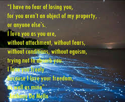 Check spelling or type a new query. Love By Anthony De Mello Love Me Quotes Inspirational Thoughts Inspirational Quotes