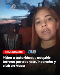 Los dirigentes comunitarios de la Junta de Vecinos Buenos Aires, de la  calle Córdoba en Moca, acudieron a DuoMedio para hacer pública su petición  a las autoridades municipales y provinciales: la ...