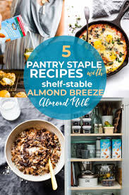5 Recipes With Shelf Stable Almond Milk Almond Milk Recipes Milk Recipes Food Staples