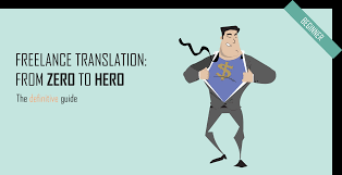 Getting A Job In Translation Guide To Becoming A Freelance Translator