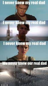 Daddy Issues Star Wars Humor Star Wars Jokes Star Wars Memes