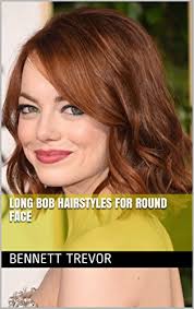 This is undeniably one of the perfect round face hairstyles for men. Long Bob Hairstyles For Round Face Kindle Edition By Trevor Bennett Health Fitness Dieting Kindle Ebooks Amazon Com