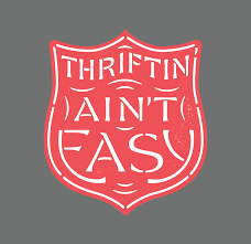 Thriftin Ain T Easy Dan Cassaro Junking Quotes Salvation Army Army