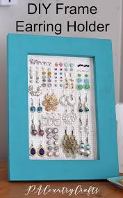 Feb 20, 2017 · 1. Diy Frame Earring Holder Pacountrycrafts