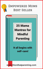 Download These Mantras Print Them Hang Them In An Area Where You Can See Them Daily Repeat Until You Believe Mindful Parenting Working Mom Life Mantras