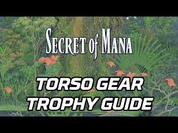 Updated walkthrough updated armour lists updated monster list updated boss list now includes all boss stats updated derogatory chest effects list the guide just broke 100k! Secret Of Mana Ps4 Obtain All Torso Gear Trophy Guide Youtube