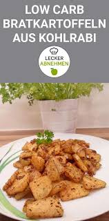 Low Carb Bratkartoffeln Aus Kohlrabi Kostliches Rezept Rezepte Mit Kohlrabi Rezepte Kohlrabi