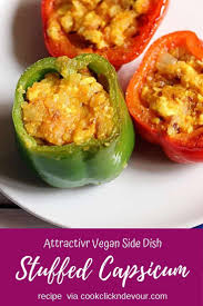 Stuffed Capsicum Recipe Very Delicious And Attractive Holiday Meal With Colorful Bell Peppers Capsicum Recipes Stuffed Capsicum Vegetarian Vegan Side Dishes