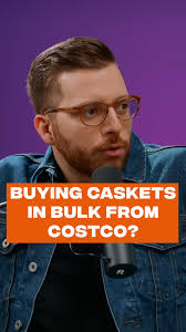 Would you be mad if your family bought your casket from Costco?