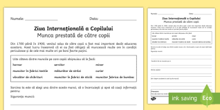 În românia se sărbătoreşte în data de 1 iunie. Ziua InternaÈ›ionalÄƒ A Copilului Munca EfectuatÄƒ De Copii FiÈ™Äƒ De