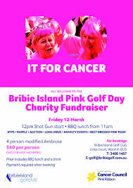 This organization was founded in honor of gilda radner, who lost her battle with cancer years ago. Bribie Island Pink Golf Day Charity Fundraiser Event Friday March 12 From 11 Am 1015fm
