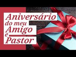 Mensagens para o dia do pastor. Mensagens De Aniversario Para Pastor Mensagens De Aniversario