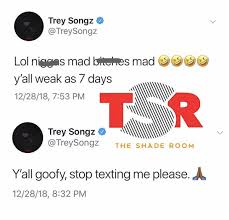 R&b lovetrain trey songz, born tremaine neverson, is an american singer, rapper and actor. Trey Songz Responds Via Twitter The Shade Room