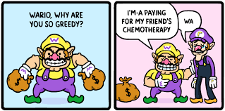 Here Is The True Reason Wario Seems Greedy Positive Memes Funny Memes Comics