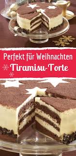 Festliche Schoko Tiramisu Torte Rezept Weihnachtliche Kuchen Und Torten Kuchen Und Torten Rezepte Kuchen Ohne Backen