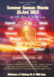 Es ist der längste tag und die kürzeste nacht des jahres. Sommer Sonnenwende Bollerbauer Open Air 20 Jun 2015 Haag Austria Goabase à¥ Parties And People