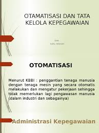 Otamatisasi Dan Tata Kelola Kepegawaian