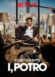 The cuervos of nuevo toledo. Is Club De Cuervos Presents I Potro Aka Yo Potro On Netflix Where To Watch The Series Newonnetflix Info