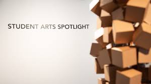 Student Arts Spotlight