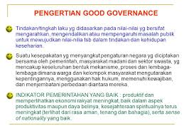 Pertanyaan untuk materi good governance. Hak Azazi Manusia Dan Good Governance Ppt Download