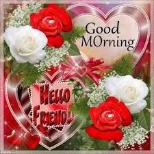 A large collection of good morning messages for friends, it is usually always used a greeting, but you can certainly light up your friend's day with a good morning. Good Morning Hello Friend Quotes Quote Morning Good Morning Morning Quotes Good Morn Good Morning Beautiful Flowers Good Morning Flowers Good Morning Beautiful