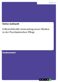 We did not find results for: E Mental Health Anwendung Neuer Medien In Der Psychiatrischen Grin