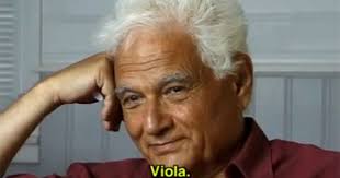 Jacques Derrida says Viola