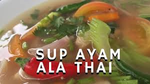 Sup Ayam Ala Thai Youtube