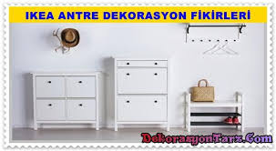 Yüklük vestiyer portmanto modelleri hem kullanışlı hem de şık. Ikea Antre Mobilyalari Ile Antre Dekorasyonu Ev Dekorasyon Tarz
