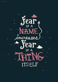 Fear Of A Name Only Increases Fear Of The Thing Itself Hermione Granger Harry Potter Quote Fear Of A Name Increase Fear Of A Thing Itself Harry Potter Quotes Wallpaper Harry Potter Quotes Hp Quotes
