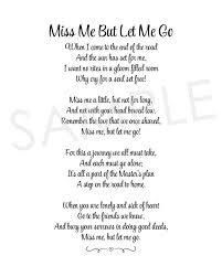Miss Me But Let Me Go Funeral Poem Lost Loved One Poem In Memory Of Grief Mourning Instant Download Go For It Quotes Funeral Poems Let Me Go Quotes