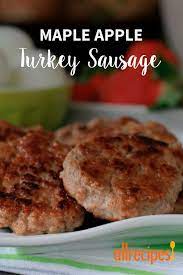 Maple Apple Turkey Sausage Recipe Turkey Breakfast Sausage Homemade Turkey Sausage Turkey Sausage Recipes