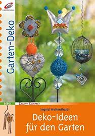 Gartendeko idee pflanzen aus paletten. Deko Ideen Fur Den Garten Weitenthaler Ingrid 9783419569016 Amazon Com Books