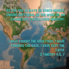 2 Timothy 4 5 7 Christian Quotes About Life Fight The Good Fight Keep The Faith