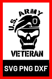 Download You Can Find More Designs Like This One Here Https Www Etsy Com Shop Therightsidedesigns This Is The Listing For Army Veteran Svg Veteran Svg Army Veteran