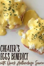 Cheater S Eggs Benedict With Quick Hollandaise Sauce A Mama S Dream Recipe Quick Hollandaise Sauce Eggs Benedict Hollandaise Sauce