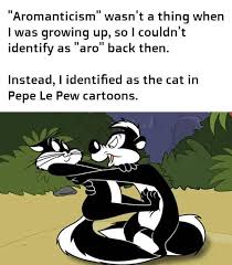 Pepe le pew └ warner bros. What Pepe Le Pew Meant To Me Aromantic